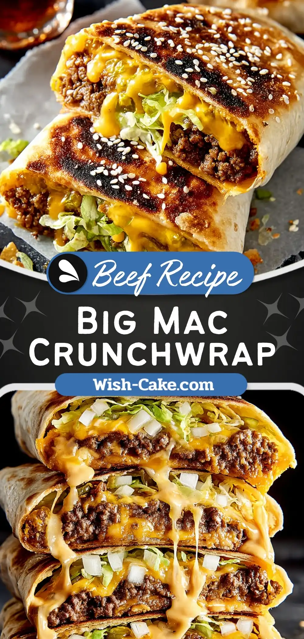 Big Mac Crunchwrap Ultimate Copycat Recipe