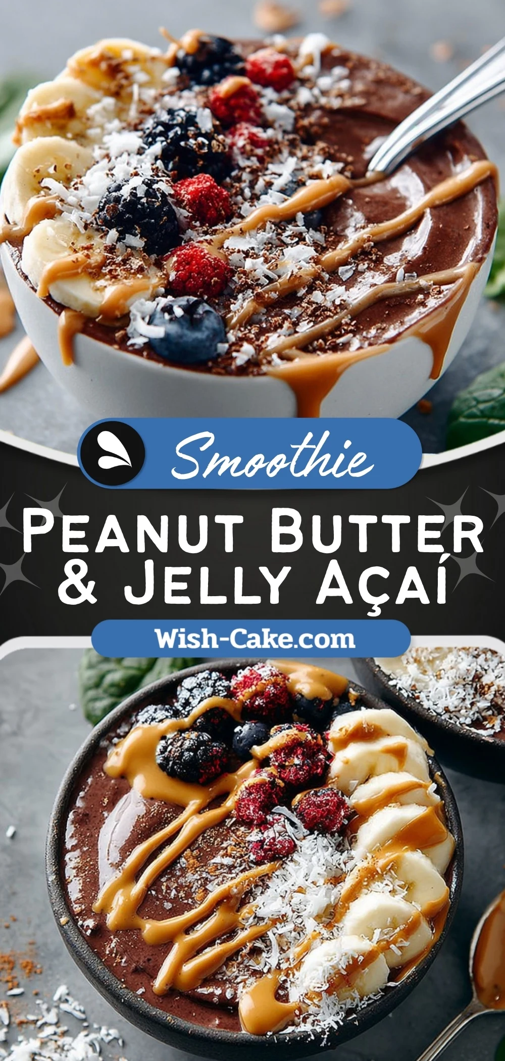 Peanut Butter & Jelly Açaí Bowls Without Guilt