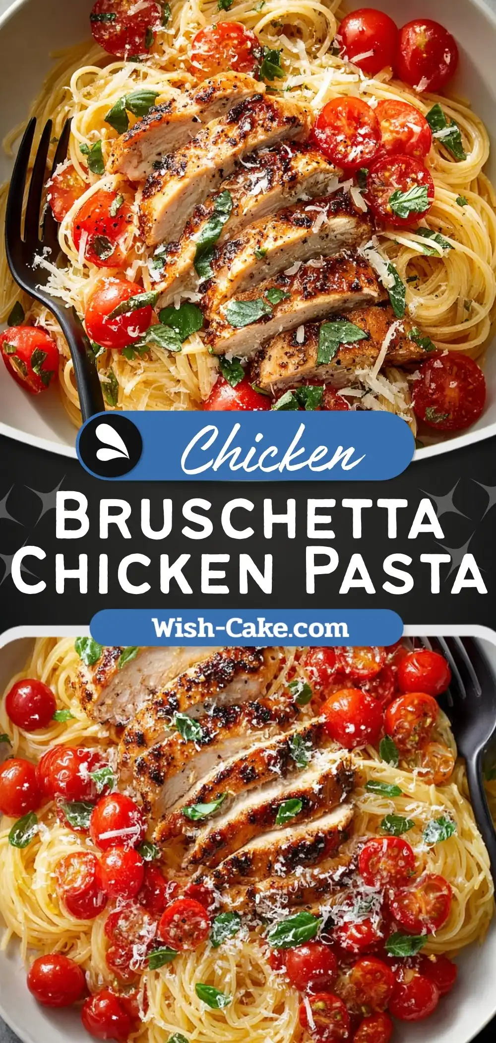 Bruschetta Chicken Pasta Ultimate Fresh Recipe