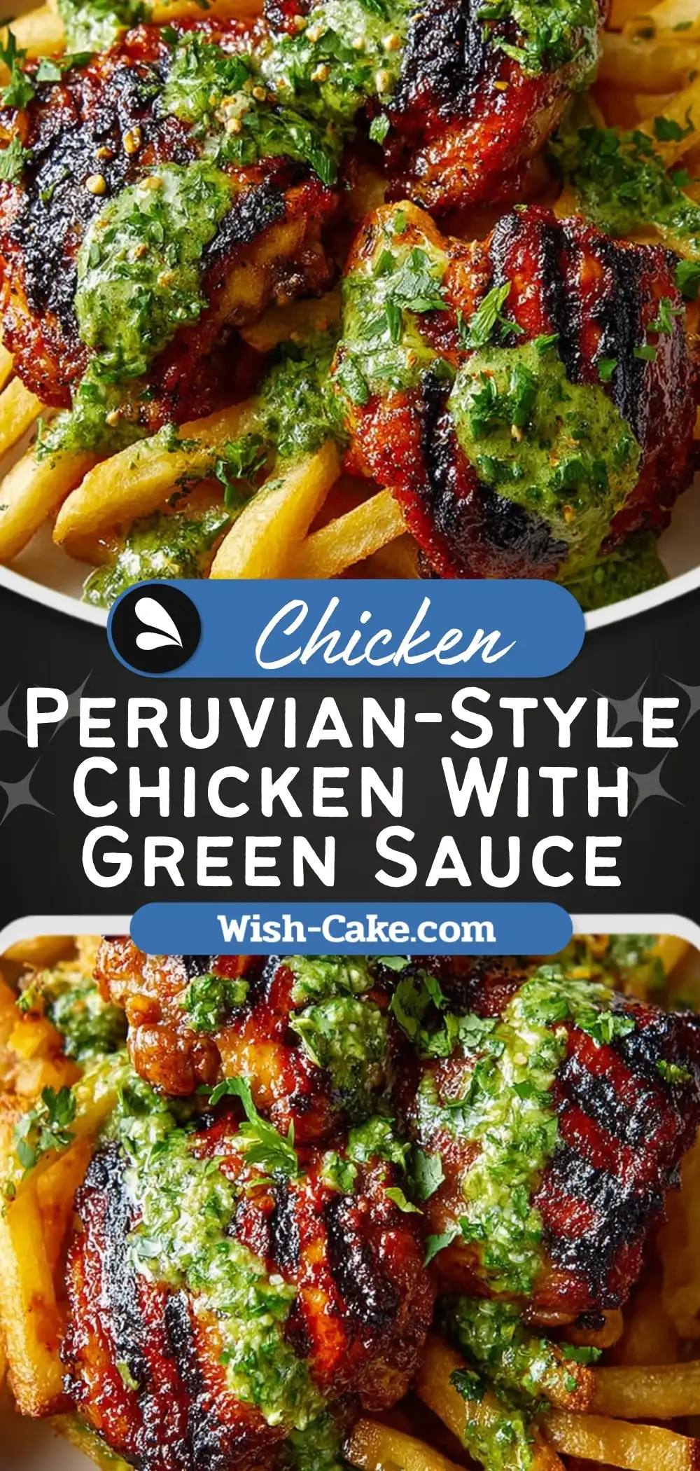 Peruvian-Style Chicken With Green Sauce Irresistible Flavor