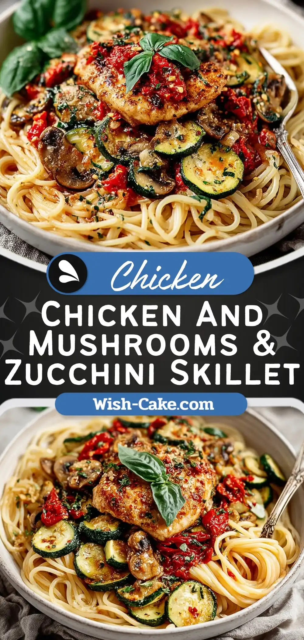 Italian Chicken, Mushrooms and Zucchini Skillet Irresistible Classic