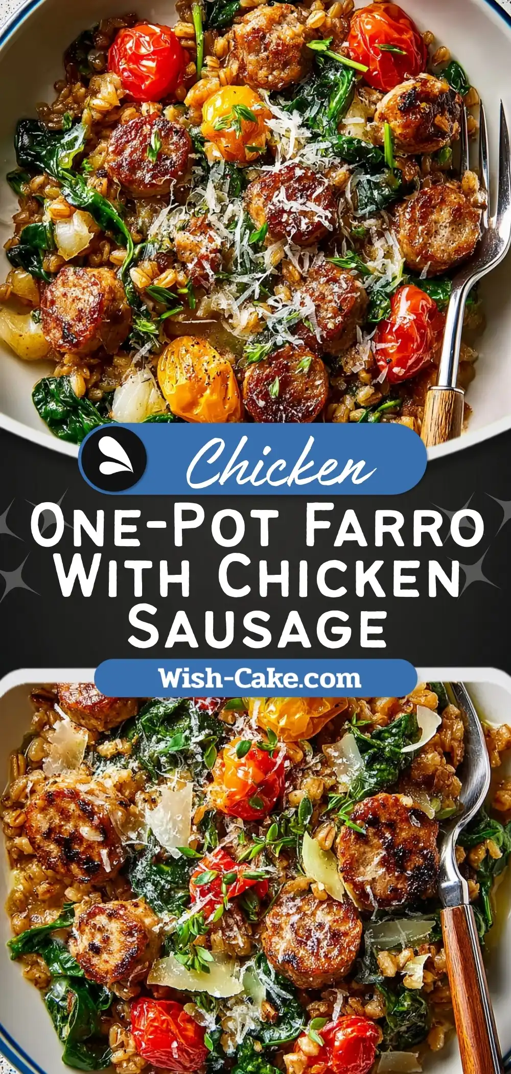 One-Pot Farro With Chicken Sausage & Tomatoes Ultimate Comfort