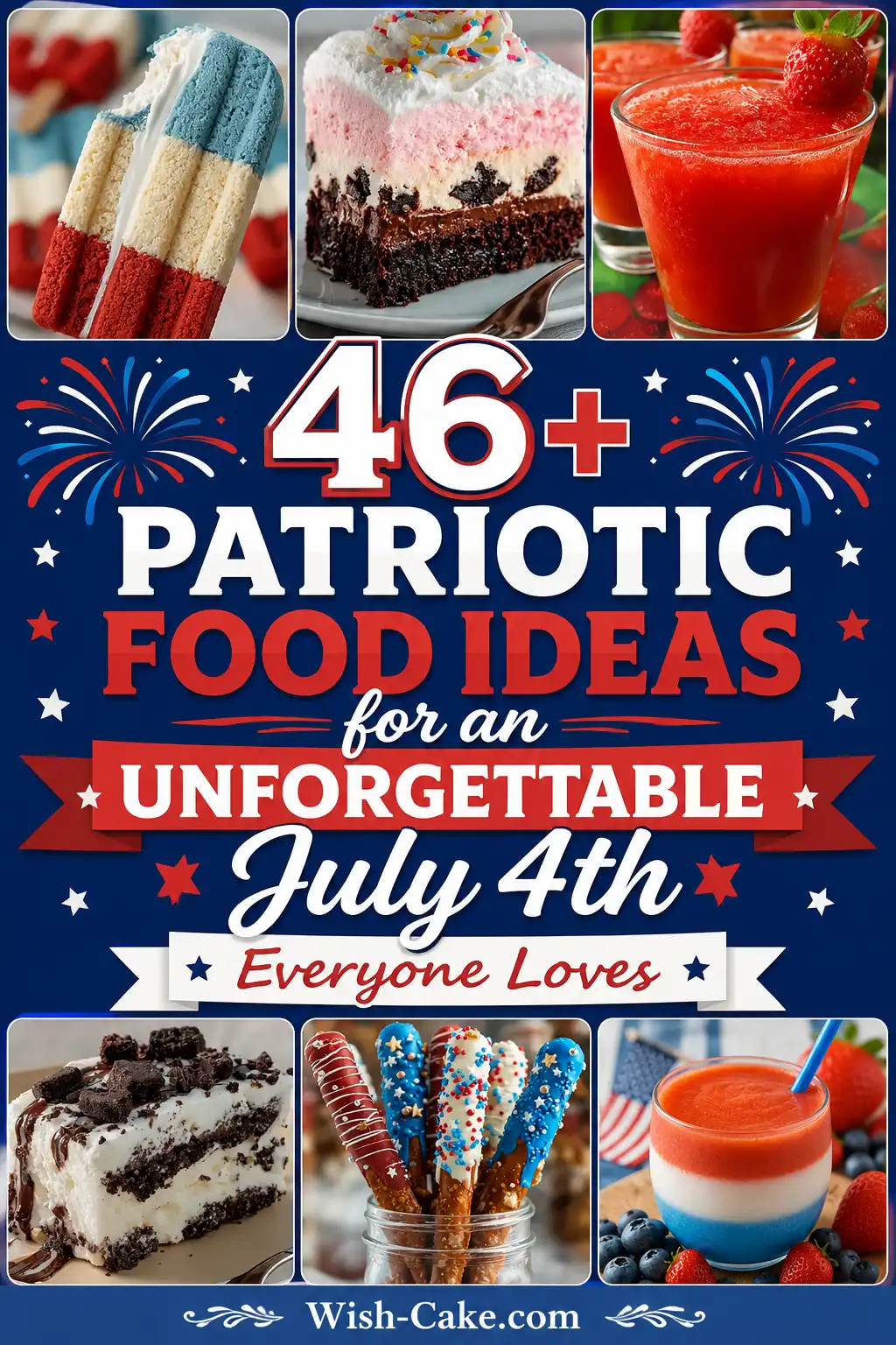 46+ Patriotic Food Ideas for an Unforgettable July 4th Everyone Loves